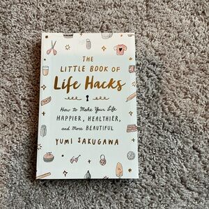 The Little Book of Life Hacks by Yumi Sakugawa